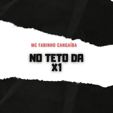 No Teto da X1 album art