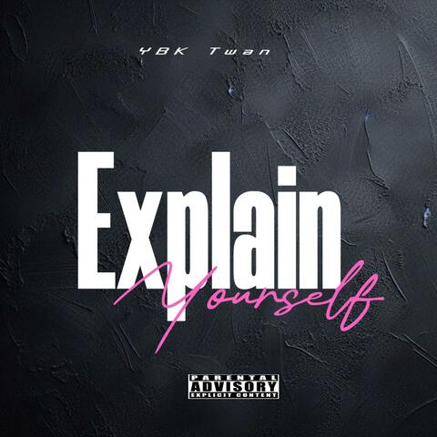 Explain Yourself album art