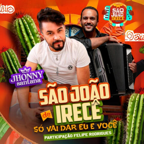 Sâo João de Irecê Só Vai Dar Eu e Você album art