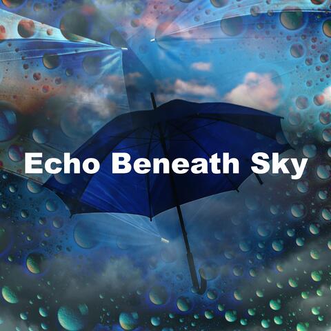 Echo Beneath Sky album art
