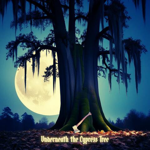 Underneath the Cypress Tree album art
