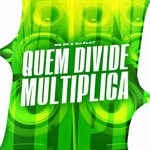 Quem Divide Multiplica album art