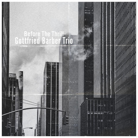 Before The Thrill album art