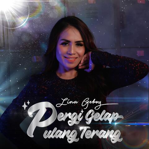 Pergi Gelap Pulang Terang album art