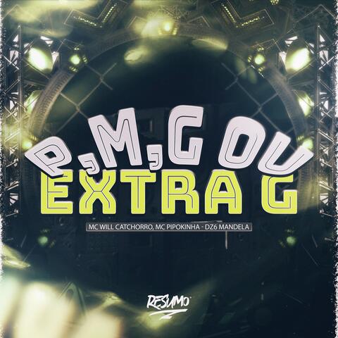 P, M, G OU EXTRA G album art