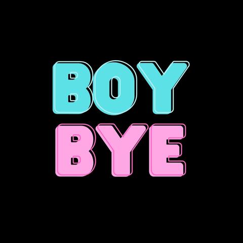 Boy Bye album art