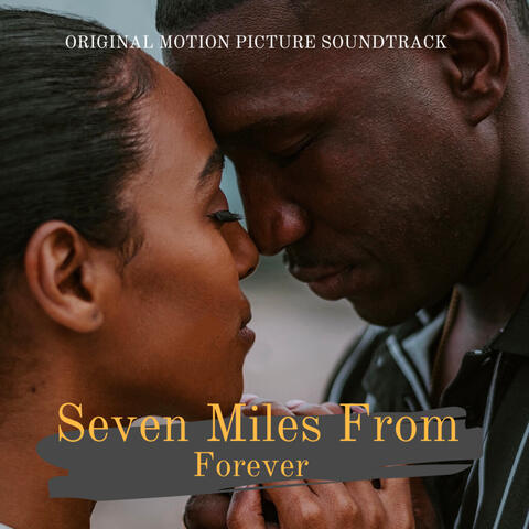 Seven Miles From Forever album art