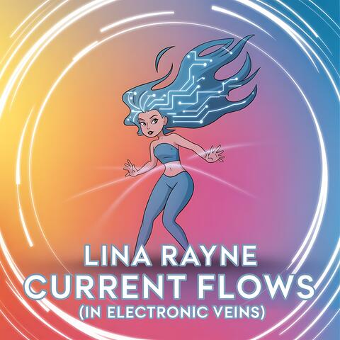 Current Flows (In Electronic Veins) album art