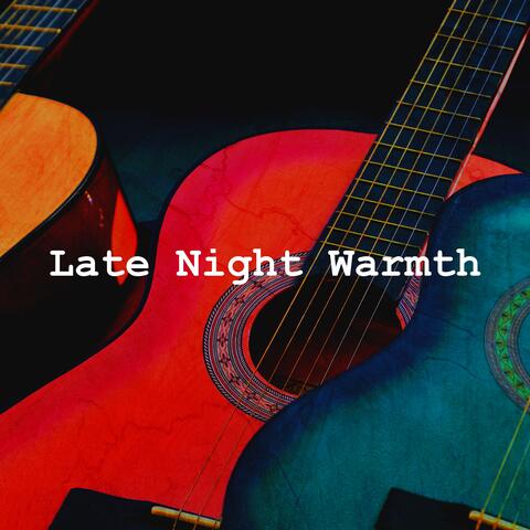 Late Night Warmth album art