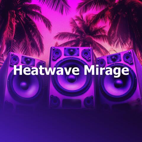 Heatwave Mirage album art