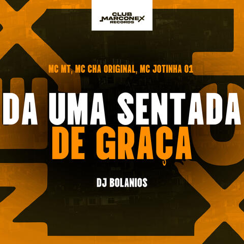 Da uma Sentanda de Graça album art