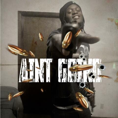 AINT GOING album art