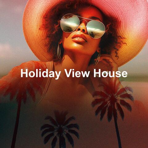 Holiday View House album art