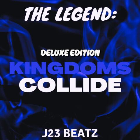 The Legend: Kingdoms Collide album art