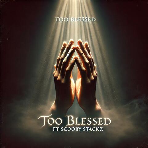 Too Blessed album art
