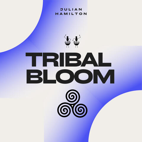 Tribal Bloom album art