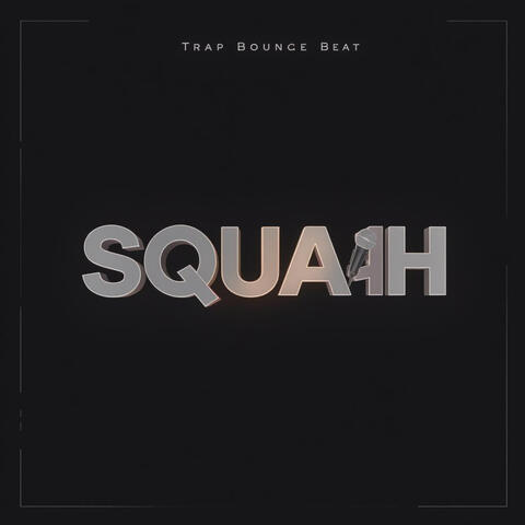 SQUAH album art