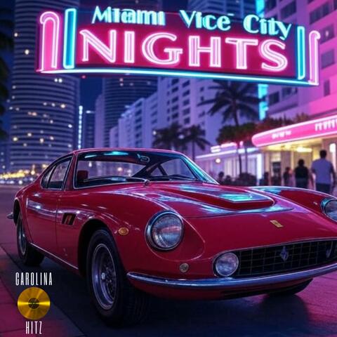 Miami Vice City Nights album art