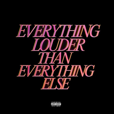 Everything Louder Than Everything Else album art
