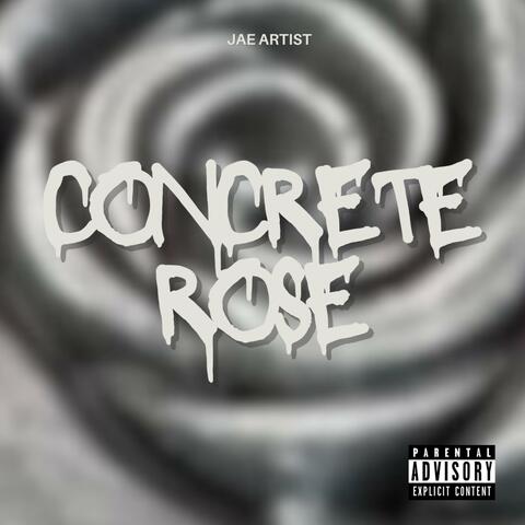 Concrete Rose album art