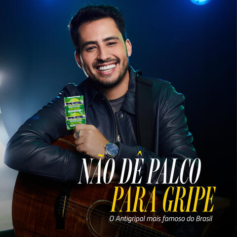 Não Dê Palco Pra Gripe album art