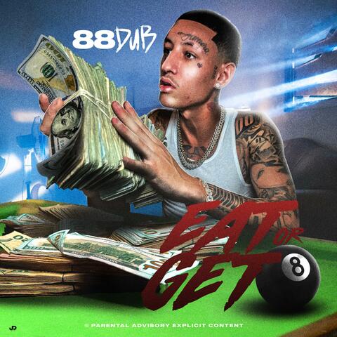Eat Or Get 8 album art