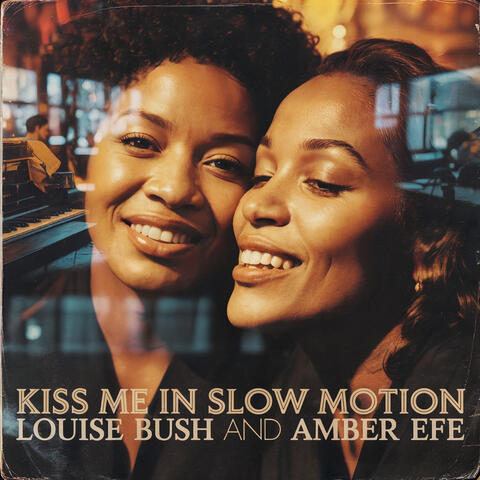 Kiss me in slow motion album art