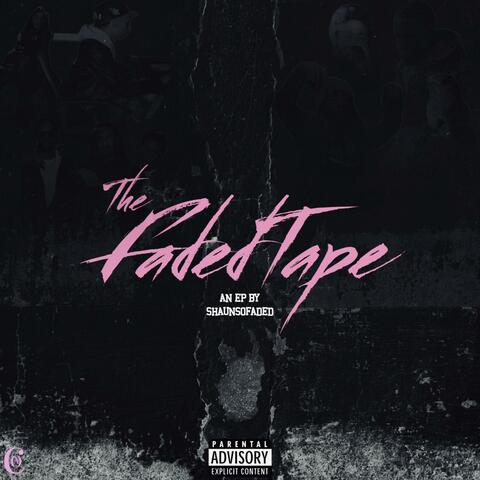 THE FADED TAPE album art