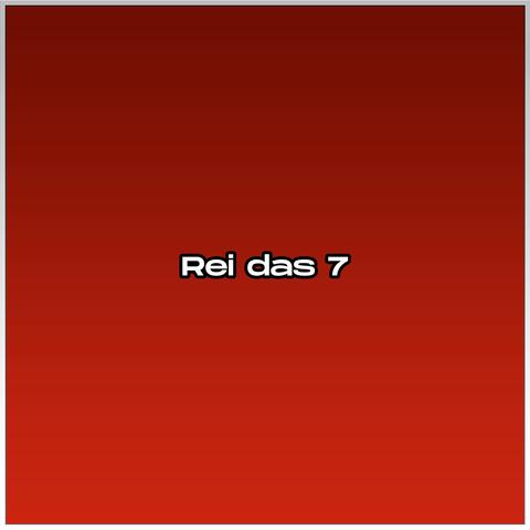 Rei das 7 album art