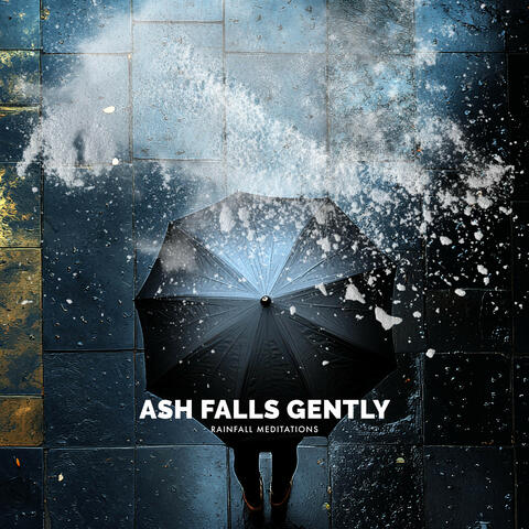 Ash Falls Gently album art