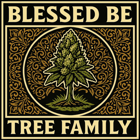 BLESSED BE TREE FAMILY album art