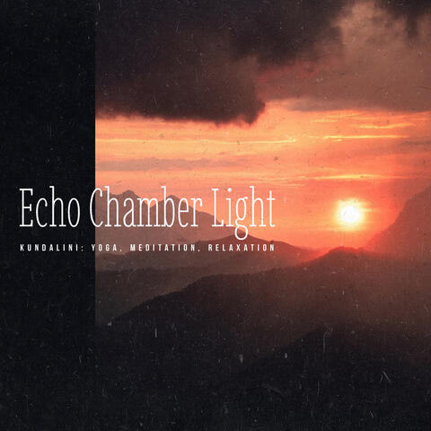 Echo Chamber Light album art