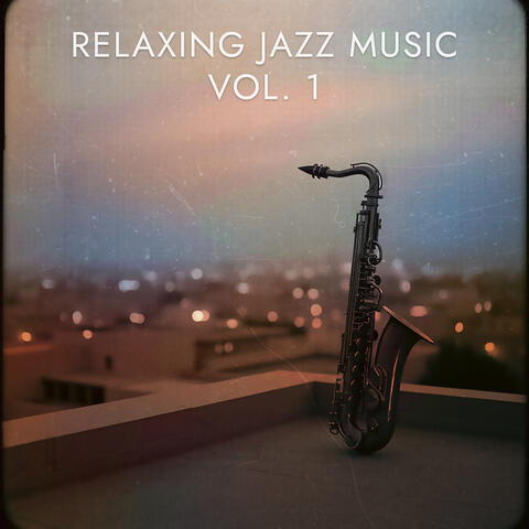Relaxing Jazz Music, Vol. 1 album art