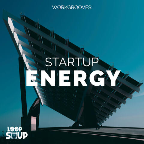 WorkGrooves: Startup Energy album art