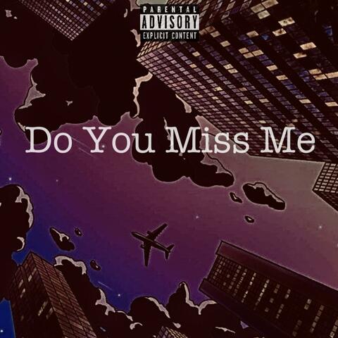Do You Miss Me album art