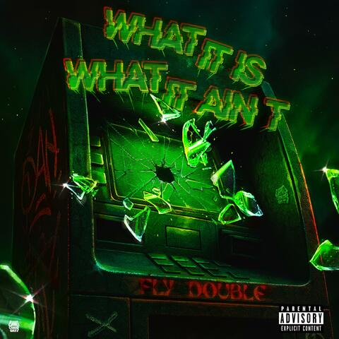What It Is What It Ain’t album art