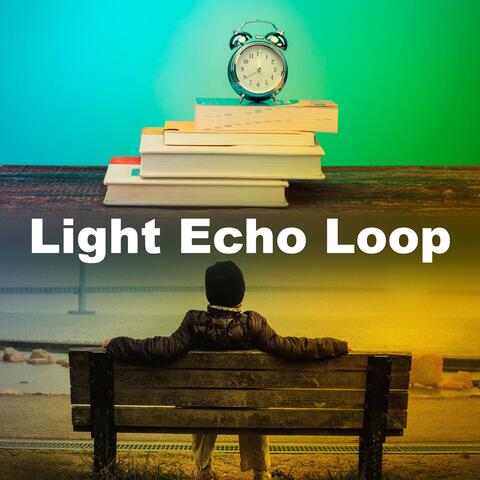 Light Echo Loop album art