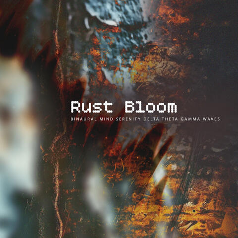 Rust Bloom album art