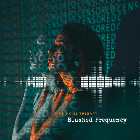 Blushed Frequency album art