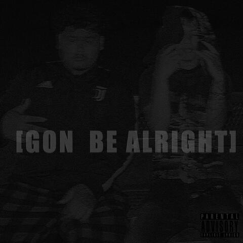 Gon Be Alright album art