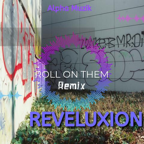 ROLL ON THEM (REMIX) album art