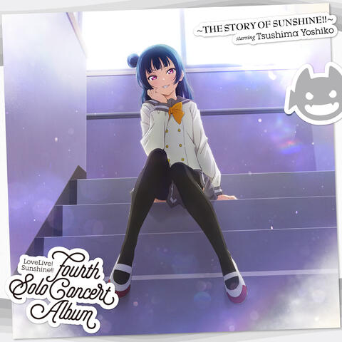 LoveLive! Sunshine!! Fourth Solo Concert Album: THE STORY OF SUNSHINE!! starring Tsushima Yoshiko album art