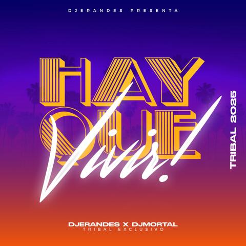 HAY QUE VIVIR TRIBAL album art
