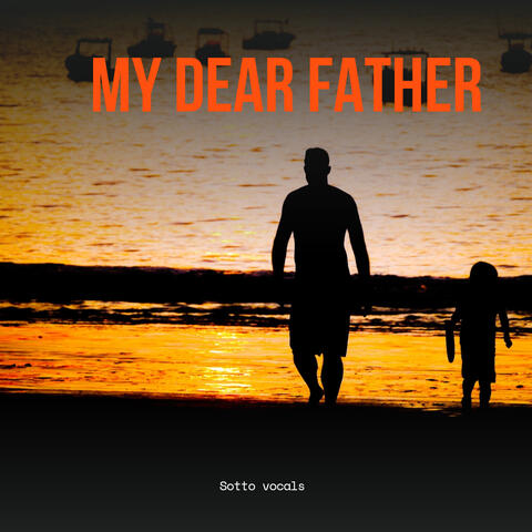 My dear father album art