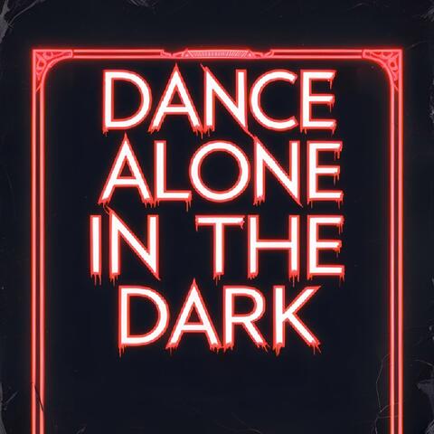 Dance Alone In The Dark album art
