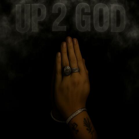 UP 2 GOD album art