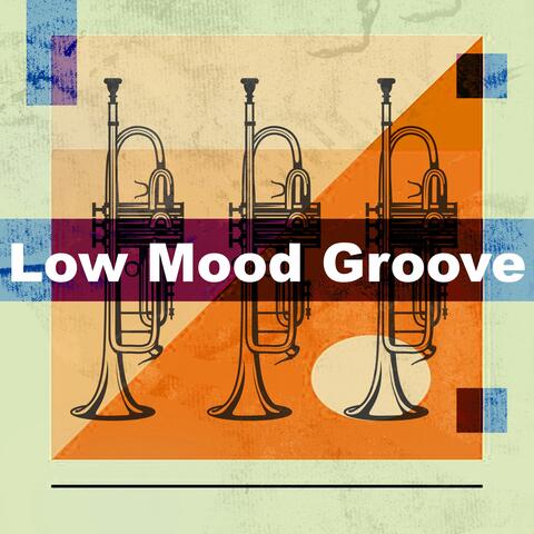 Low Mood Groove album art