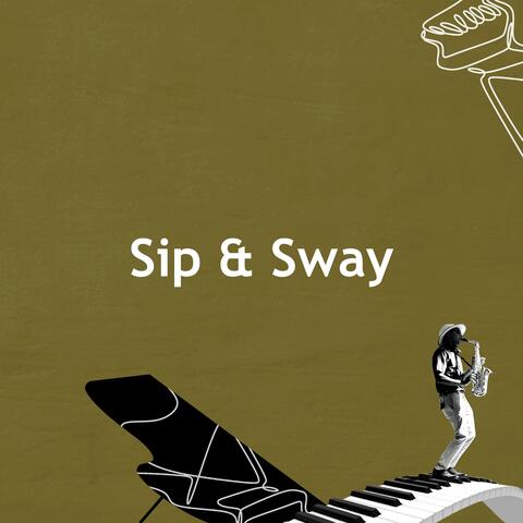 Sip & Sway album art