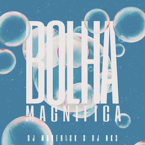 BOLHA MAGNÍFICA album art