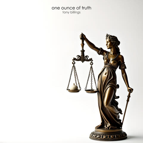 One Ounce of Truth album art